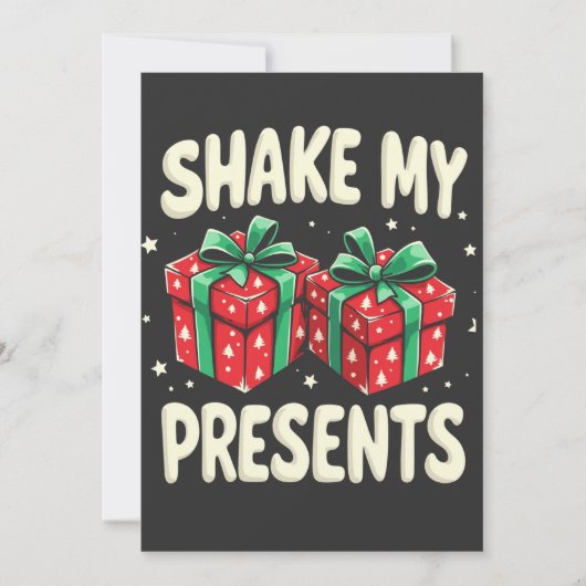 Schütteln Sie meine Geschenke Funny Weihnachtsgesc Save The Date (Vorderseite)