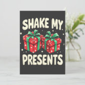 Schütteln Sie meine Geschenke Funny Weihnachtsgesc Save The Date (Stehend Vorderseite)