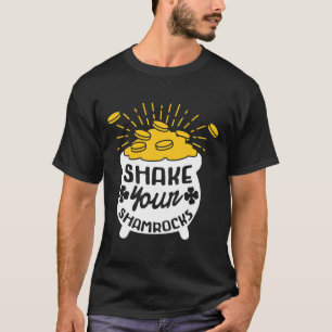 Schüttle deine Shamrocks St Patricks Day Lucky Cha T-Shirt
