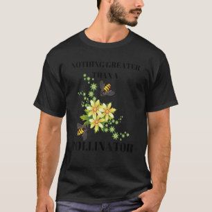 Schutz der Bestäuber, die wir brauchen, um die Bie T-Shirt
