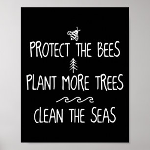 Schutz der Pflanze der Bienen mehr Bäume reinigen  Poster