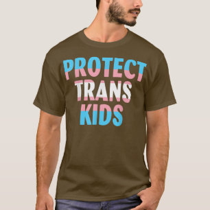 Schutz der Trans Kids Transseuality Trans Pride Tr T-Shirt