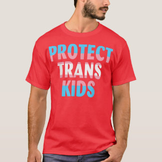 Schutz der Trans Kids Transseuality Trans Pride Tr T-Shirt