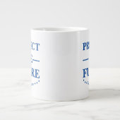 Schutz der Zukunft Jumbo-Tasse (Vorderseite)