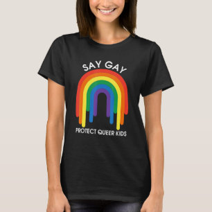 Schutz Queer Kinder LGBTQ Schutz Trans Youth Say G T-Shirt