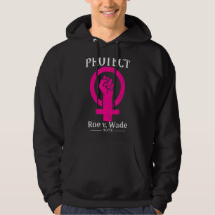 Schutz Roe V Wade 1973 Abortion ist Gesundheitsfür Hoodie