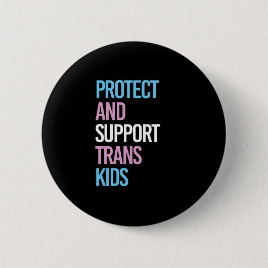 Schutz und Unterstützung von Trans Kids Button (Vorderseite)