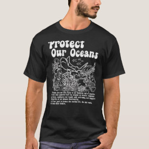 Schutz unserer Ozeane Achtung vor den Einheimische T-Shirt