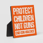 Schutz von Kindern, nicht Waffen - Ende der Gewalt Fotoplatte (Vorderseite)