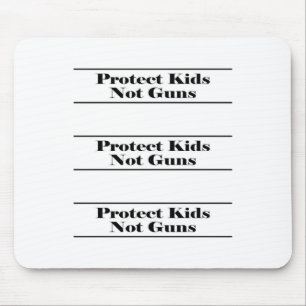 Schutz von Kindern ohne Kanonen1 Mousepad
