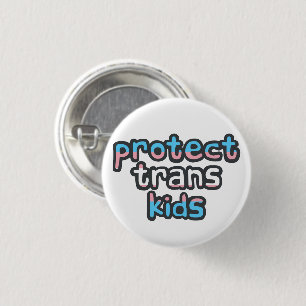 Schutz von Trans Kids - Abzeichen für die Kennzei Button