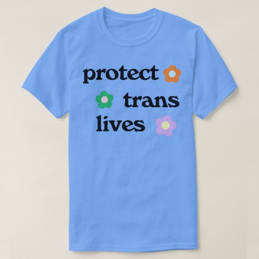 Schutz von Trans Lives1 T-Shirt (Design vorne)