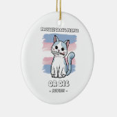 Schutz von Trans People oder Die - Fierce Cat Keramik Ornament (Rechts)