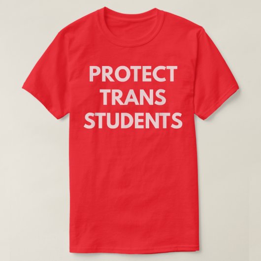 Schutz von Trans StudierendenLGBT Pride s T-Shirt (Design vorne)