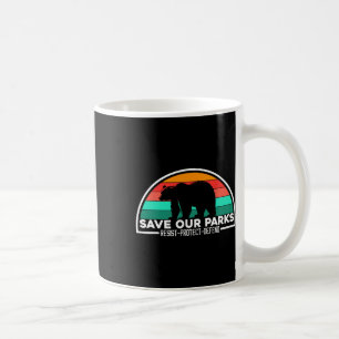 Schütze Bär Rette Unsere Parks Widerstehe National Kaffeetasse