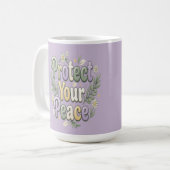 Schütze deinen Frieden – Selbstfürsorge-Blasen-Typ Kaffeetasse (Vorderseite Links)