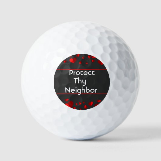 Schütze Deinen Nachbarn Golfbälle (Vorderseite)