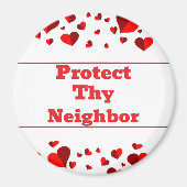 Schütze deinen Nachbarn Magnet (Vorne)