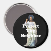 Schütze deinen Nachbarn Magnet (Vorderseite/Rückseite)