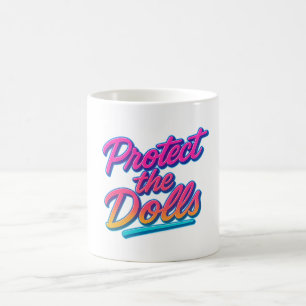 Schütze die Puppen Neon Retro Art Kaffeetasse
