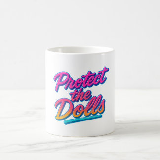 Schütze die Puppen Neon Retro Art Kaffeetasse