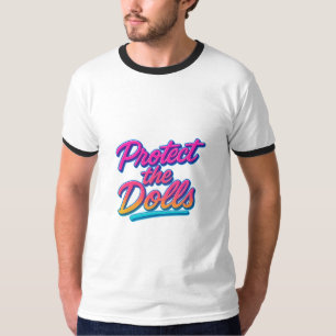 Schütze die Puppen Neon Retro Art T-Shirt