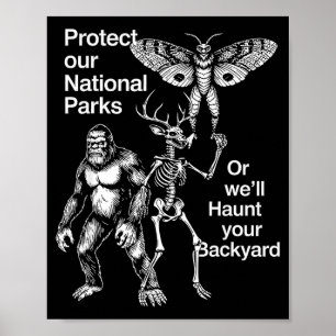 Schütze Nationalparks oder suche Hinterhof heim Poster