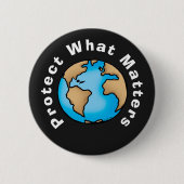 Schütze was wichtig ist Öko-Erde-Design Button (Vorderseite)