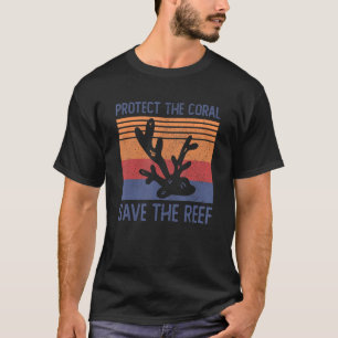 Schützen Sie die Koralle Rettend Riff T-Shirt
