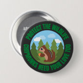 Schützen Sie die Tierwelt. Chipmunks brauchen auch Button (Vorne & Hinten)