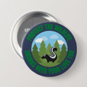 Schützen Sie die Tierwelt. Skunks brauchen auch de Button (Vorne & Hinten)