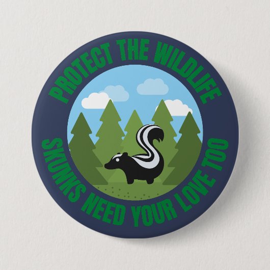 Schützen Sie die Tierwelt. Skunks brauchen auch de Button (Vorderseite)