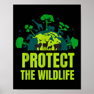Schützen Sie die wilde Natur _ Tag der Erde retten Poster