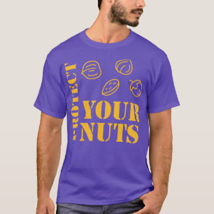 Schützen Sie Ihre Nüsse lustige Doppelzüngigkeit T-Shirt