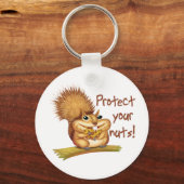 Schützen Sie Ihre Nüsse Schlüsselanhänger (Vorderseite)