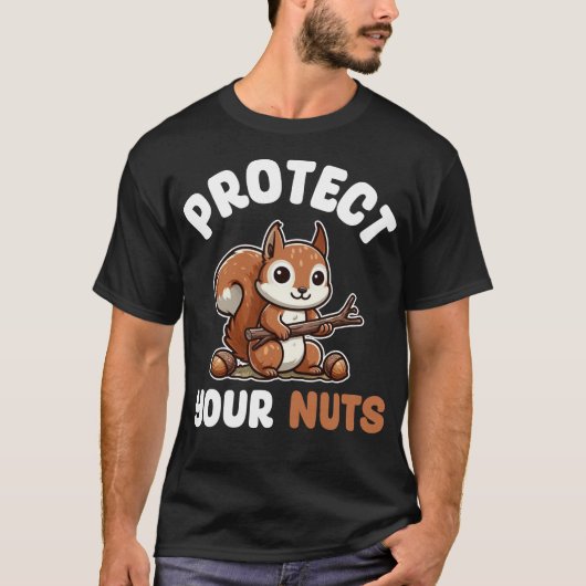 Schützen Sie Ihre Nüsse T-Shirt (Vorderseite)