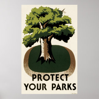 Schützen Sie Ihre Parks Poster