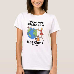 Schützen Sie Kinder, nicht Waffen, Aktivismus T-Shirt