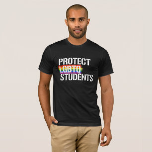 Schützen Sie LGBTQ Studenten - - LGBTQ berichtige T-Shirt