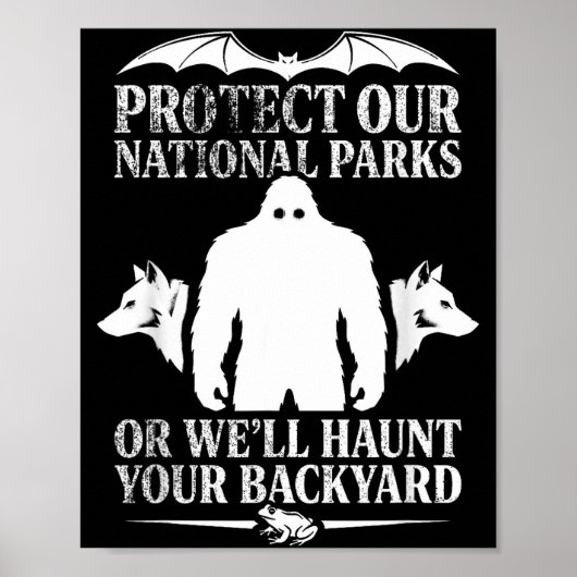 Schützen Sie Nationalparks oder heimsuchen Sie Hin Poster (Vorne)