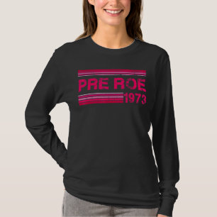 Schützen Sie Roe V Wade 1973 Retro Pro Choice Wome T-Shirt