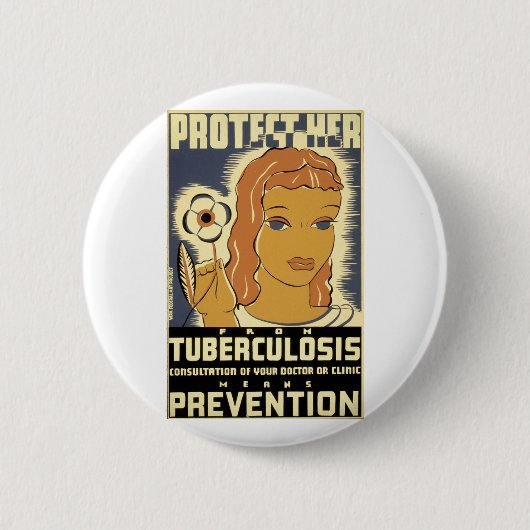 Schützen Sie sie vor Tuberkulose Button (Vorderseite)
