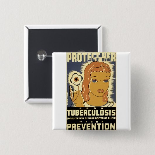 Schützen Sie sie vor Tuberkulose Button (Vorne & Hinten)