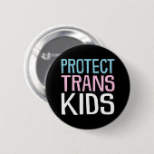 Schützen Sie Trans Kids. Button (Vorne & Hinten)