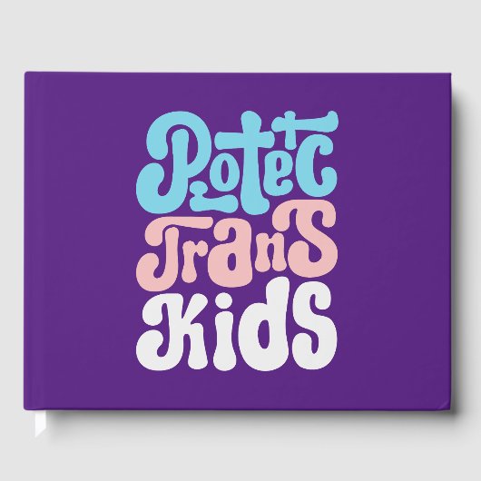 Schützen Sie Trans Kids Guestbook Gästebuch (Vorderseite)