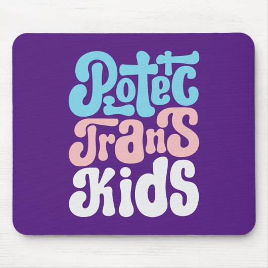 Schützen Sie Trans Kids Mousepad (Vorne)