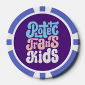 Schützen Sie Trans Kids Poker Chips (Vorderseite)