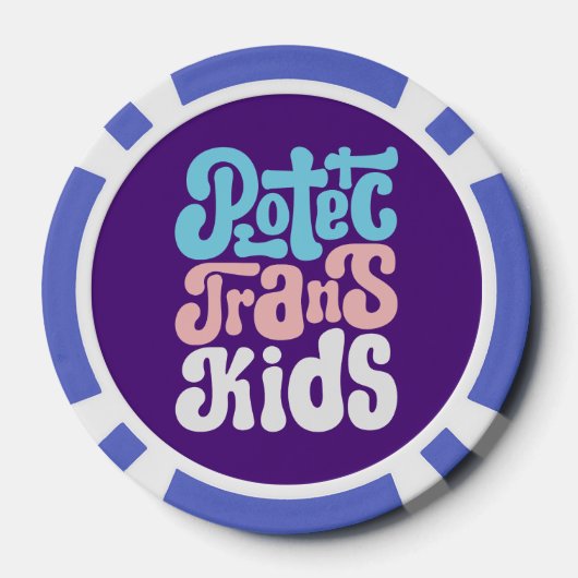 Schützen Sie Trans Kids Poker Chips (Rückseite)