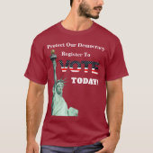 Schützen Sie unsere Demokratie registrieren, um he T-Shirt (Vorderseite)
