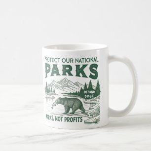 Schützen Sie unsere nationalen Parks entschädigen  Kaffeetasse